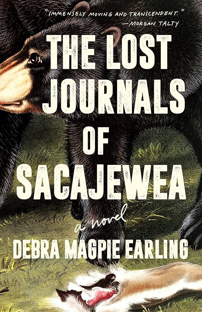 The Lost Journals of Sacajewea by Debra Magpie Earling