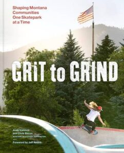 Grit to Grind by Andy Kemmis and Chris Bacon
